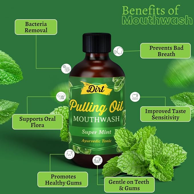 THE DIRT Oil Pulling Mouthwash - Gluten Free - Removes Plaque, Tartar, Bad Breath & Whitens Teeth (Super Mint, 4 Ounce)