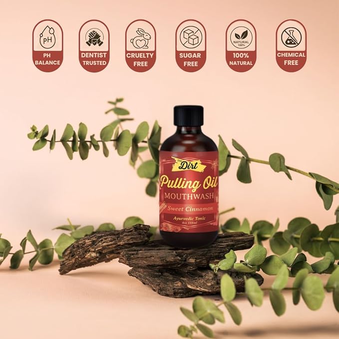 THE DIRT Oil Pulling Mouthwash - Gluten Free - Removes Plaque, Tartar, Bad Breath & Whitens Teeth (Sweet Cinnamon, 4 Ounce)