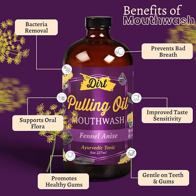 THE DIRT Oil Pulling Mouthwash - Gluten Free - Removes Plaque, Tartar, Bad Breath & Whitens Teeth (Fennel Anise, 8 Ounce)